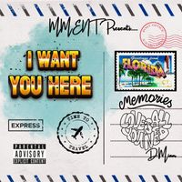 DMinor - I Want You Here (Explicit)