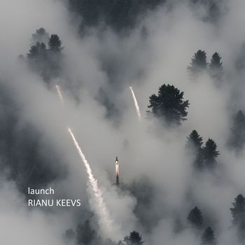 Rianu Keevs - Launch