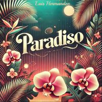 Luis Hermandez - Paradiso