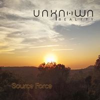 Unknown Reality - Source Force