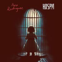Paco Rodriguez - HDSPM (Explicit)