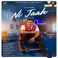 Ranjit Rana - Ni Jaah (remake)
