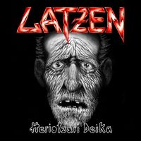 Latzen - Heriotzari deika