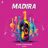 Yash Chauhan, JUNO - Madira