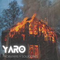 YARO - Problemas Y Soluciones (Explicit)