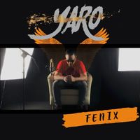 YARO - Fenix (Explicit)