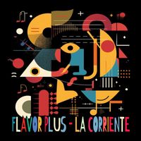 Flavor Plus - La Corriente (Extended Mix)