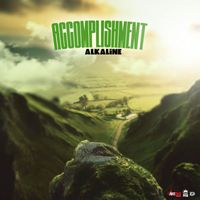 Alkaline - Accomplishment (Explicit)