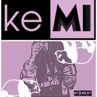 keMi - My Enemy
