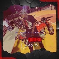 el mono r, tauro.9 - Quiero Chocate (Explicit)