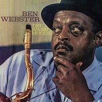 Ben Webster - The Warm Moods (Ben Webster)