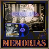 Jorge Luis - Memorias