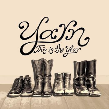 Yarn - This Is the Year
