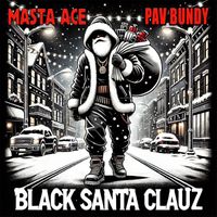 Masta Ace - Black Santa Clauz (Toys, Toys, Toys) (Explicit)