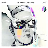 Makèz - Day Starter / Affection