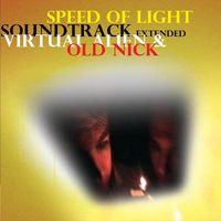 Virtual Alien & Old Nick - Speed of Light Soundtrack (Extended) (Explicit)