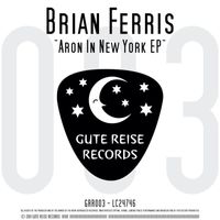 Brian Ferris - Aron in New York EP