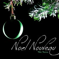 Mike Murray - Noel Nouveau