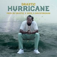 Drastic - Hurricane (Explicit)