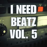 DJ Fatz - I Need Beatz Vol. 5