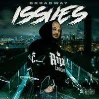 Broadway - Issues (Explicit)