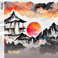 Pledge - my Jesus