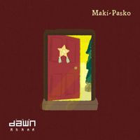 The Dawn - Maki-Pasko