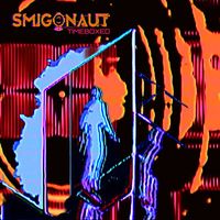 Smigonaut - Timeboxed