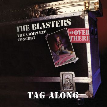 The Blasters - Tag Along