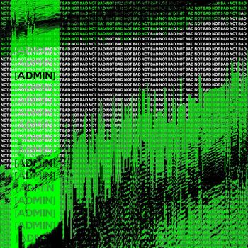 ADMIN - Not Bad