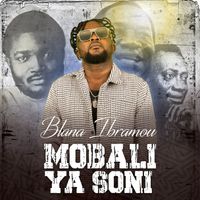 Blana Ibramou - Mobali ya soni