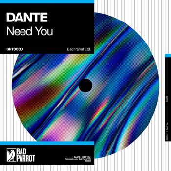 Dante - Need You
