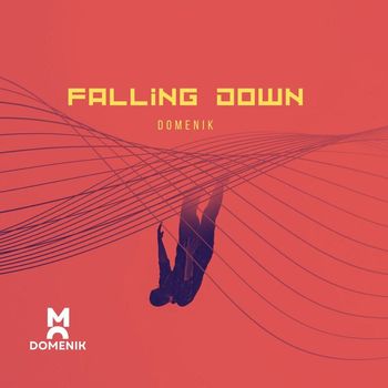Domenik - Falling Down