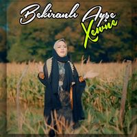 Bekiranlı Ayşe - Xevne