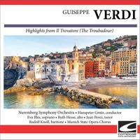 Nuremberg Symphony Orchestra - Guiseppe Verdi - Highlights from Il Trovatore (The Troubadour)