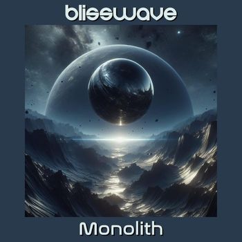 Blisswave - Monolith
