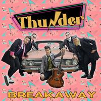 Thunder - BREAKAWAY