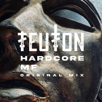 TEUTON - HARDCORE MF (Explicit)