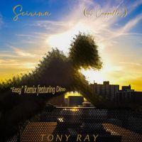 Tony Ray - Seirina (A Cappellas) (Explicit)