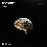 Belly - Mentalitet (Explicit)