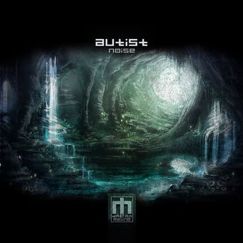 Autist - Noise
