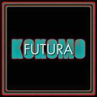 Kokomo - Futura