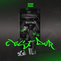 Rhyno - C'est dur (Explicit)