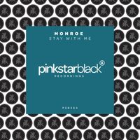 Monroe - Stay with Me