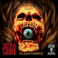 Ultragore - Selva de Cemento