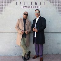 Calloway - I Wanna Be Rich (Anniversary)