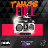 NaNNO - Tamos full like (Explicit)