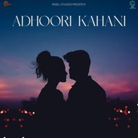 rebel - Adhoori Kahani
