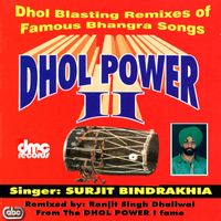 Surjit Bindrakhia - Dhol Power 2