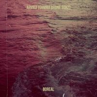 Boreal - Arvika (Gamma Drone 30hz)